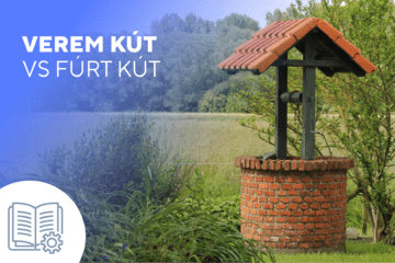 Verem kút vs fúrt kút vs ásott kút